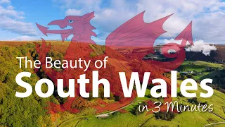 The Beauty of South Wales in 3 minutes