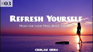 Deep House Mix | Summer 2023 | Refresh Yourself #03 | Carlos Grau