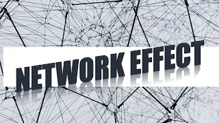 Network Effects Explained || Strategic Management Series