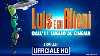 Luis e Gli Alieni - Trailer Ufficiale Italiano | HD