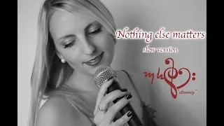 Nothing else matters - Metallica [slow live Cover] Hochzeitssängerin Michelle Hanke "stimmig"