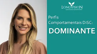 Os Perfis Comportamentais DiSC: O Dominante