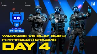 Warface VK Play Cup 2. Group Stage: Day 4