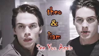 theo & liam [thiam] | see you again (+6x20)