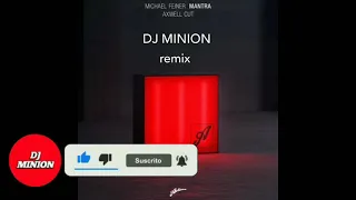 DJ MINION X Salvatore Ganacci Mantra vs I Follow Rivers Axwell ft. Lykke Li remix