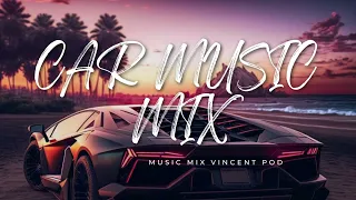 🎧 Car Music Mix 2024 #1 (Ft. Vincent pod)