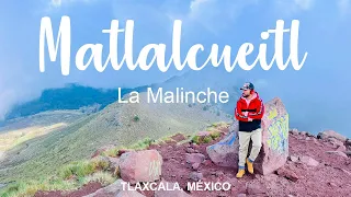 TLAXCALA E5: "ASCENSO AL VOLCÁN MATLALCUEITL" | LA MALINCHE