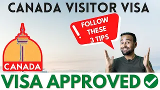 Golden Rules to get Canada Visitor Visa