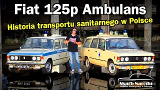 Fiat 125p Ambulans  - Historia transportu sanitarnego w Polsce // Muzeum SKARB NARODU