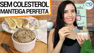 SUBSTITUTO PERFEITO DA MANTEIGA E MARGARINA! MANTEIGA DE GIRASSOL (ZERO COLESTEROL)