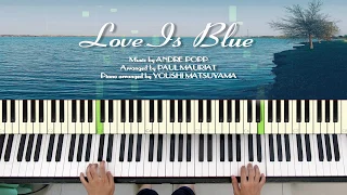 Love is Blue (L'AMOUR EST BLEU) | Piano cover | Linh Nhi