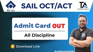 SAIL OCT Exam 2024 Admit Card Out||SAIL OCTT Admit Card Download Link|Information Handout Published|