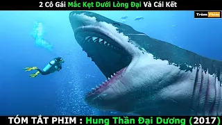 2 Cô Gái Chơi Ngông Đùa Giỡn Với Hung Thần Đại Dương | Review Phim : Hung Thần Đại Dương 2017