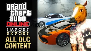 GTA Online Import/Export Update [All DLC Contents]