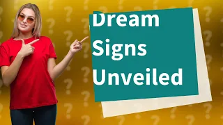 What Are the 8 Dream Signs You Shouldn't Ignore?