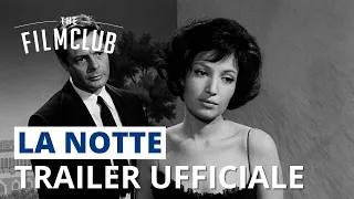 La notte | Trailer italiano | The Film Club