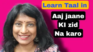 #640 | Aaj jaane ki zid na karo | How to sing with tabla beats | Deepchandi taal | Ghazal