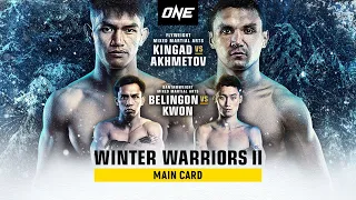 ONE: WINTER WARRIORS II | Main Card