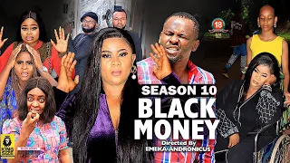 BLACK MONEY (SEASON 10) {NEW TRENDING MOVIE} - 2022 LATEST NIGERIAN NOLLYWOOD MOVIES