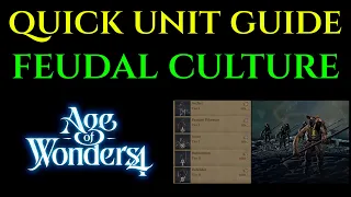 FEUDAL CULTURE UNIT GUIDE - Tutorial & Tips AGE OF WONDERS 4