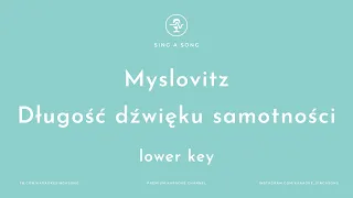 Myslovitz - Długość dźwięku samotności (Karaoke/Instrumental) Lower Key