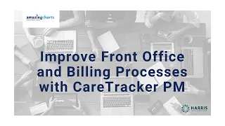 Improve Front Office Billing Processes with CareTracker PM