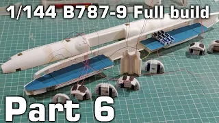 1/144 B787-9 Full build with galleys & cargo holds - Part 6