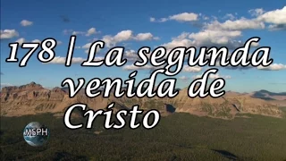 HA62 | Himno 178 | La segunda venida de Cristo