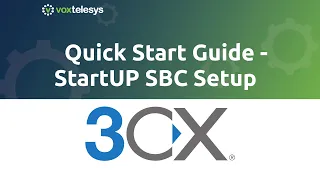 3CX StartUP Quick Start Guide - Router Phone/SBC Setup