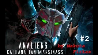 Analiens: Caloanalian Marsinass. (Aliens: CM) Прохождение на "супергерое". #2