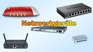 Netzwerkgeräte - Hub, Switch, Router, Modem, AP, IAD