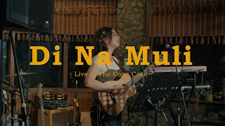 Di Na Muli (Live at The Cozy Cove) - Janine Teñoso