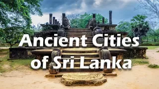 Ancient Cities of Sri Lanka ( The Best of Sri Lanka ) श्रीलंका के प्राचीन शहर