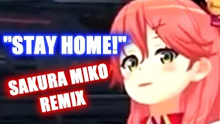 Sakura Miko - Stay Home! | SAKURA MIKO REMIX