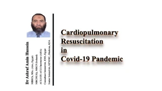 CPR Precautions in COVID- 19 - Dr. Ashraf Amin