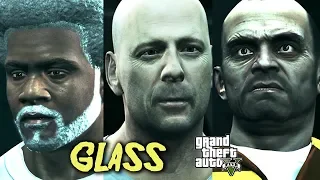 Glass: Unbreakable - (GTA 5 Machinima)