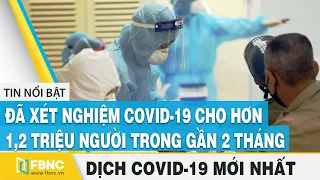 Tin tức Covid-19 mới nhất trưa 17/9 | Dịch virus Corona Việt Nam hôm nay | FBNC