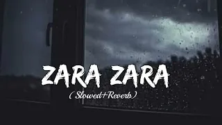 Zara Zara - Female Version | Slowed Reverb | Simran Sehgal | Chill Relax Vibes | Lofi Vibes