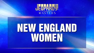New England Women | Final Jeopardy! | JEOPARDY!