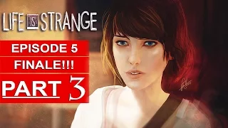 Life Is Strange Episode 5 Gameplay Walkthrough Part 3 [1080p HD PS4] SEASON FINALE