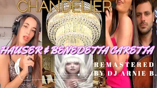 HAUSER & BENEDETTA CARETTA - CHANDELIER - SIA cover (Remastered)