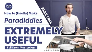 Full Masterclass - How to (Finally) Make Paradiddles Extremely Useful on the Drum Set // Drum Lesson