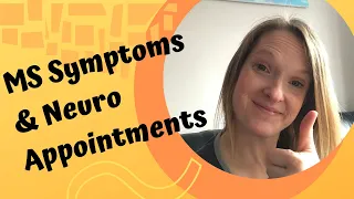 Multiple Sclerosis (MS) on/off symptoms | Neuro appointments | Health Update