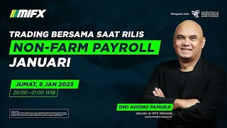 LIVE TRADING NFP Januari 2023 Bareng MIFX