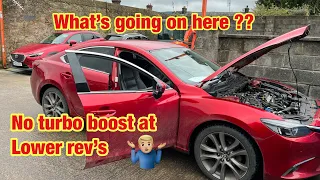 Mazda 6 down on power, no boost at lower rpm.