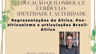 Representações da África, Pan-africanismo e articulações Brasil-África