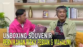 Unboxing Souvenir Pernikahan Pernikahan Rizky Febian & Mahalini  | FYP (13/05/24) Part 3