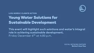 Young Water Solutions for Sustainable Development, December 6