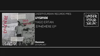 Yago Ertan - Take Your Time [UYSR106] #downtempo #underyourskin #organichouse