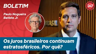 Os juros brasileiros continuam estratosféricos. Por quê?